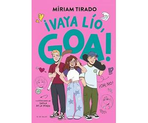 Me llamo Goa 10 - ¡Vaya lío, Goa!: ¡Oh no! (Libros para adolescentes)