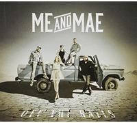 Me & Mae - Off the Rails