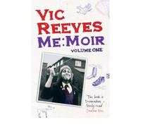 [(Me Moir - Volume One)] [by: Vic Reeves]