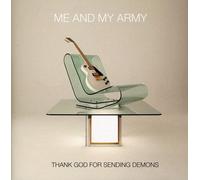 Me and My Army – Thank God for Sending Demons – CD