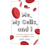 Me, My Cells & I