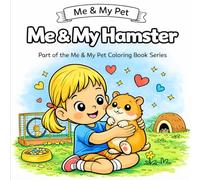 Me & My Hamster (Me & My Pets)
