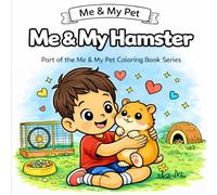 Me & My Hamster (Me & My Pets)