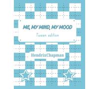 Me, My Mind, My Mood: Tween Edition