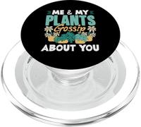 Me & My Plants Gossip About You Funny Gardening PopSockets PopGrip for MagSafe