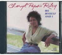 Me, Myself and I by Cheryl Pepsii Riley (1990-10-25)