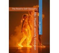 Me, Myself, and My Evolution: The Road to Self-Discovery
