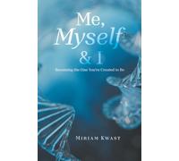 “Me, Myself & I”: Becoming the One You're Created to Be