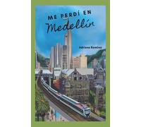 Me perdí en Medellín