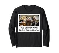 Me Pretending to Be Professional Funny Opossum Meme Long Sleeve T-Shirt