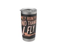 Me Run No Thanks I Fly - Swimmer Stainless Steel Insulated Tumbler