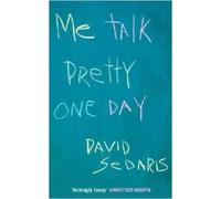 Me Talk Pretty One Day