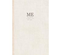 ME, the adventure to fall in love with myself: A Journal for Becoming Your Best Self