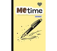 Me Time: On Paper: Take a moment for what matters most-you.