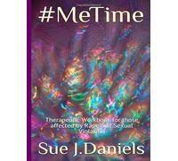 #Me Time: Therapeutic Workbook for those affected by rape and sexual violence: 2 (Therapy Workbooks)