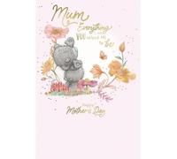 Me To You Mum Flowers & Butterfly Bear Mother's Day Card