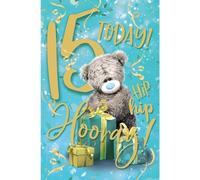 Me To You Tatty Teddy Age 15 Birthday Card, 15 today! Hip hip hooray! - Official Collection