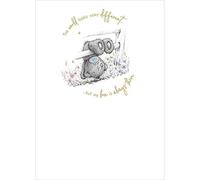 Me to You Tatty Teddy New Beginnings Range - The World Looks Very Different but My Love is Always There - Greetings Card