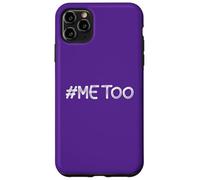 #Me Too TShirt #METOO Me Too Sexual Harassment Women Men Case for iPhone 11 Pro Max