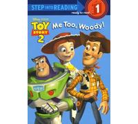 Me Too, Woody! (Step Into Reading)