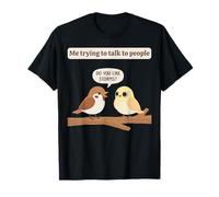 Me Trying to Talk to People Do You Like Storms Weather Humor T-Shirt