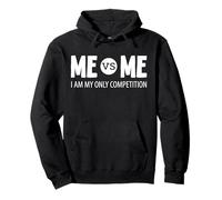 Me vs Me I am My Only Competition Entrepreneur Pullover Hoodie
