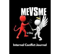 ME VS ME: Internal Conflict Journal (HEALING VIBES)
