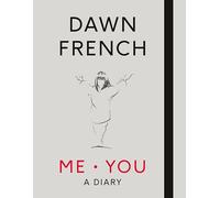 Me. You. A Diary: The No.1 Sunday Times Bestseller