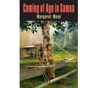 Mead - Coming of Age in Samoa A Psychological Study of Primitive Yout - X555z