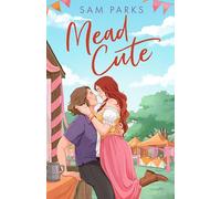 Mead Cute: The hilarious and spicy new queer romcom for summer 2026!: Book 3 (Roll for Romance)