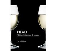 Mead: Making, Exhibiting & Judging