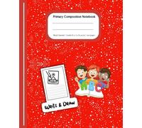 mead primary journal grades k-2: red marble Marble Primary Composition notrbook | Draw and Write with Dotted Midline and Picture Space | 7.5 x 9.25 | 100 pages