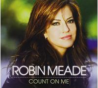 Meade, Robin - Count on Me