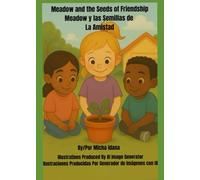 Meadow and the Seeds of Friendship