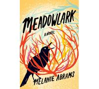 Meadowlark : A Novel