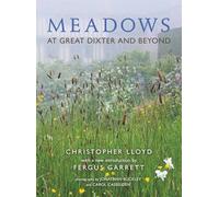 Meadows: At Great Dixter and Beyond (Pimpernel Garden Classics)