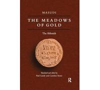 Meadows Of Gold: The Abbasids