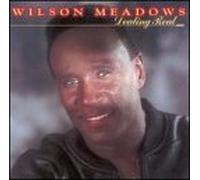 Meadows, Wilson - Dealing Real [CASSETTE]