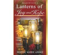 Meadowville’s Lanterns of Joy and Hope