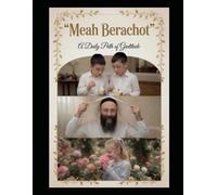 Meah Berachot: A Daily Path of Gratitude