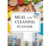 Meal and Cleaning Planner 44 Page Home Management Journal for Organized Cooking & Housekeeping, 8.5"x11"