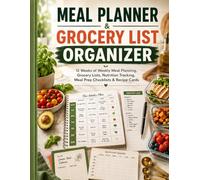 Meal Planner & Grocery List Organizer: 12 Weeks of Weekly Meal Planning, Grocery Lists, Nutrition Tracking, Meal Prep Checklists & Recipe Cards