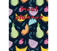 Meal Planner: Weekly Meal Planner Notebook Journal with Shopping List Plan Weekly Menu Food for or Dinner List for Family Paperback