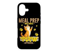 Meal prep includes paw approval Case for iPhone 17