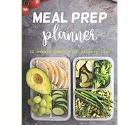 MEAL PREP planner - 52 weekly plans with grocery list: meal plans / weekly plans / food plans for a whole year. Notebook for cooking, shopping & eating healthy.