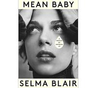 Mean Baby : A Memoir of Growing Up - the instant New York Times bestseller from the acclaimed actor and disability rights campaigner