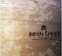 Mean Creek - Around the Bend