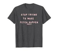 Mean Girls Stop Trying to Make Fetch Happen T-Shirt, Men, Dark Heather Grey, Medium