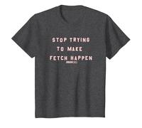 Mean Girls Stop Trying to Make Fetch Happen T-Shirt, Youth, Dark Heather Grey, Large