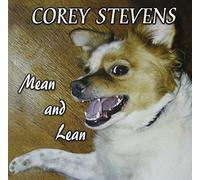 Mean & Lean by Corey Stevens